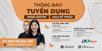 QKSHOP.VN TUYỂN DỤNG ĐỒNG ĐỘI – GIA NHẬP TEAM CÔNG NGHỆ NĂNG ĐỘNG NGAY HÔM NAY!